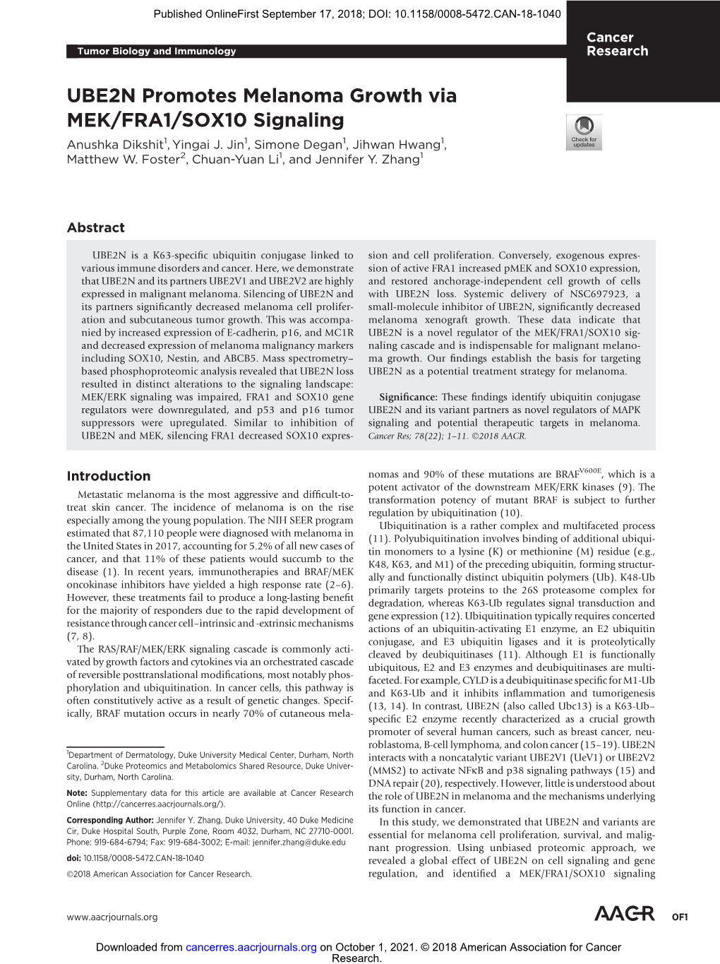 UBE2N Promotes Melanoma Growth Via MEK/FRA1/SOX10 Signaling Anushka Dikshit1, Yingai J