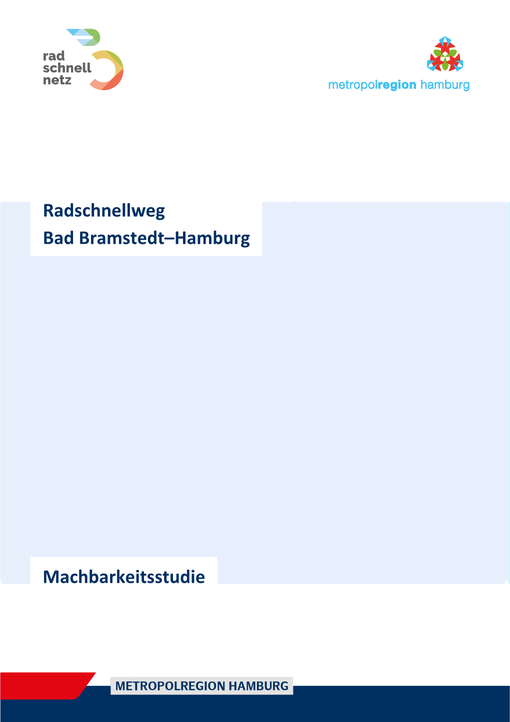 Radschnellweg Bad Bramstedt–Hamburg Machbarkeitsstudie