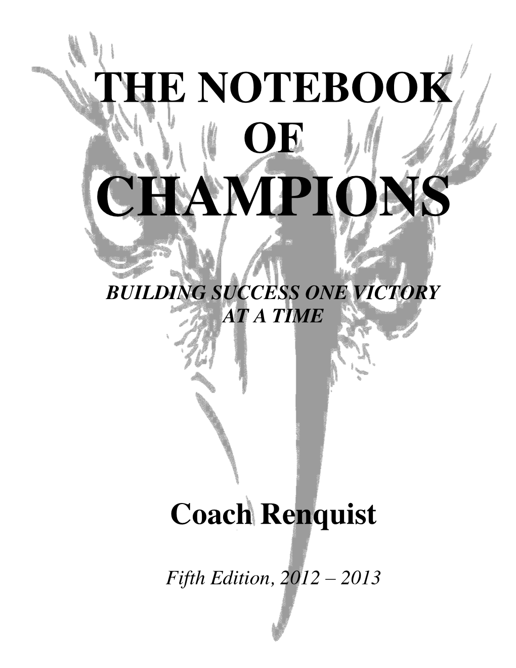 The Notebook of Champions