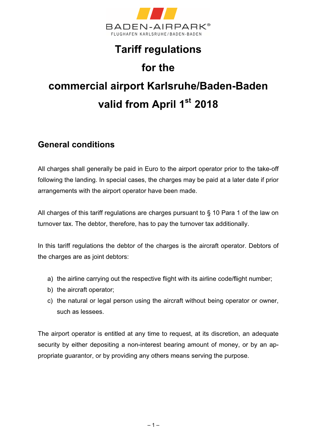 Tariff Regulations for the Commercial Airport Karlsruhe/Baden-Baden Valid from April 1St 2018