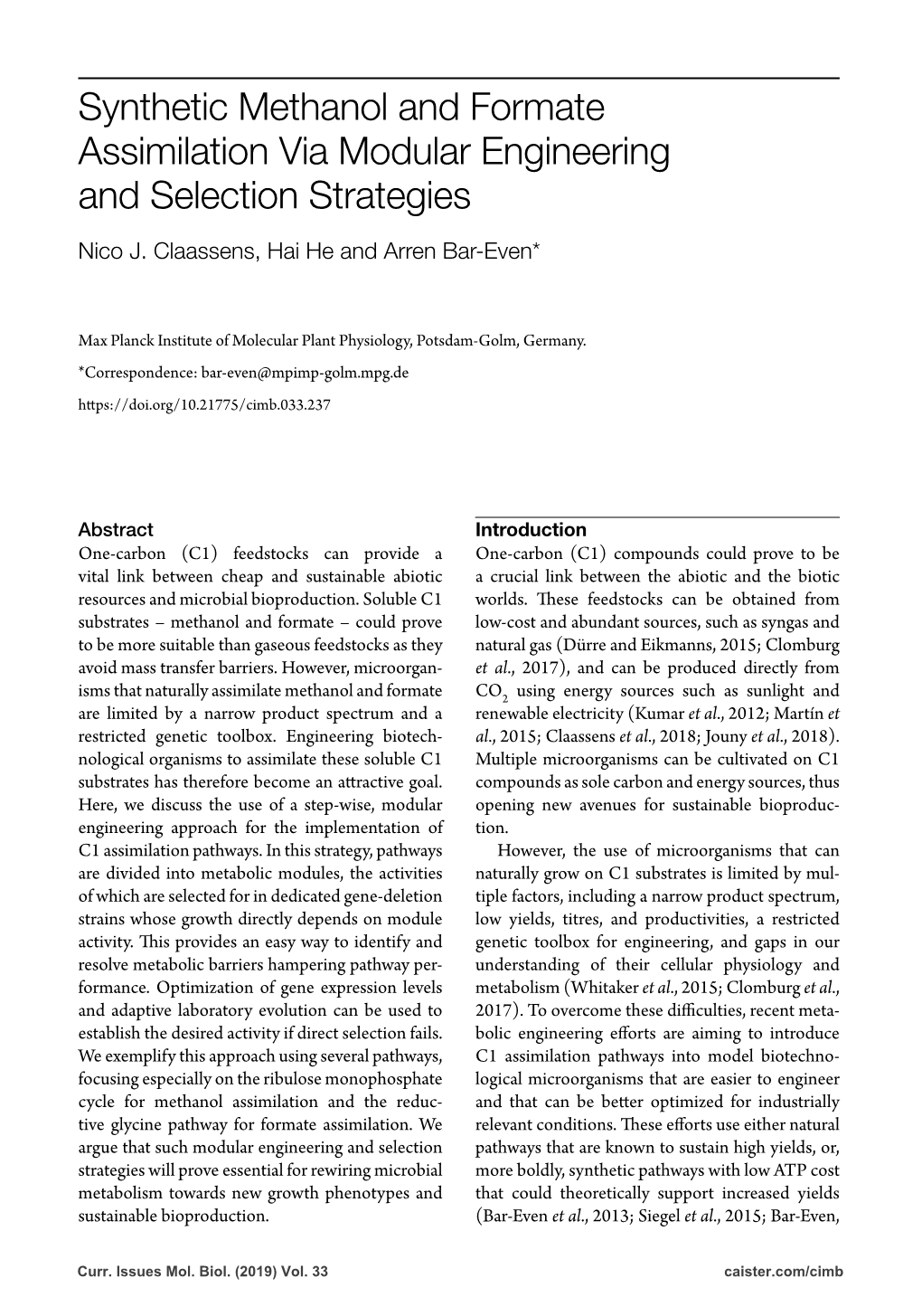 Synthetic Methanol and Formate Assimilation Via Modular Engineering and Selection Strategies