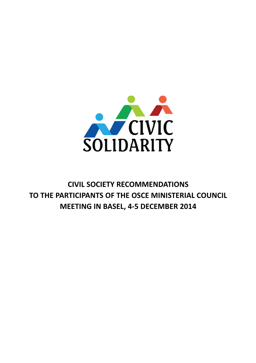 Civil Society Recommendations to the Participants of the Osce Ministerial Council Meeting in Basel, 4-5 December 2014