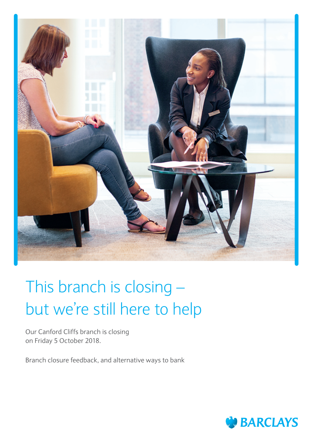 Branch Closure Feedback, and Alternative Ways to Bank