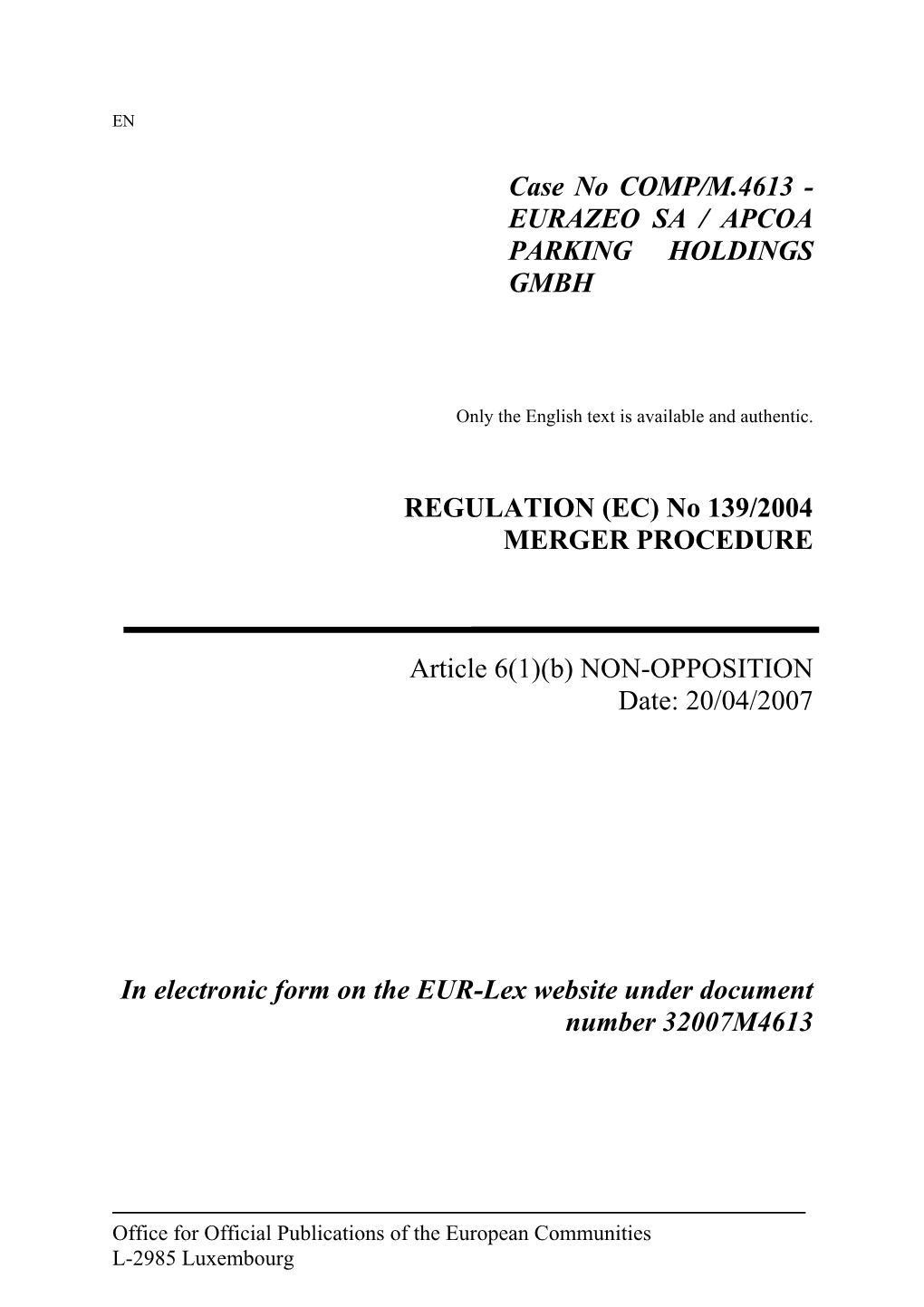 Eurazeo Sa / Apcoa Parking Holdings Gmbh Regulation