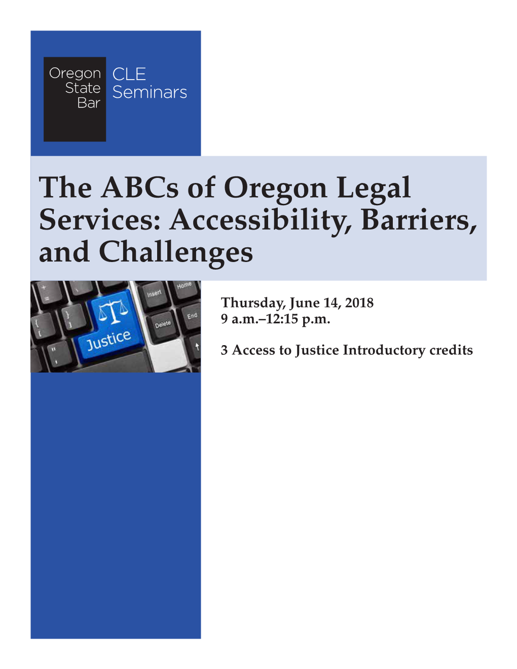 The Abcs of Oregon Legal Services: Accessibility, Barriers, and Challenges