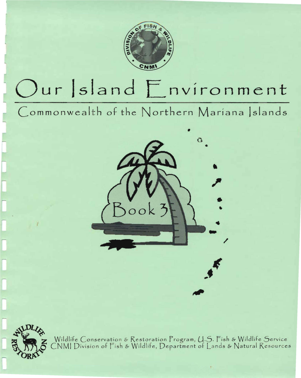 Grade 3) 4 the CNMI 5 Activity - Which Direction? 6 Cnmllslands - Where People Live 7 the Oceans 8 the Continents 9 Oceans and Continents Review