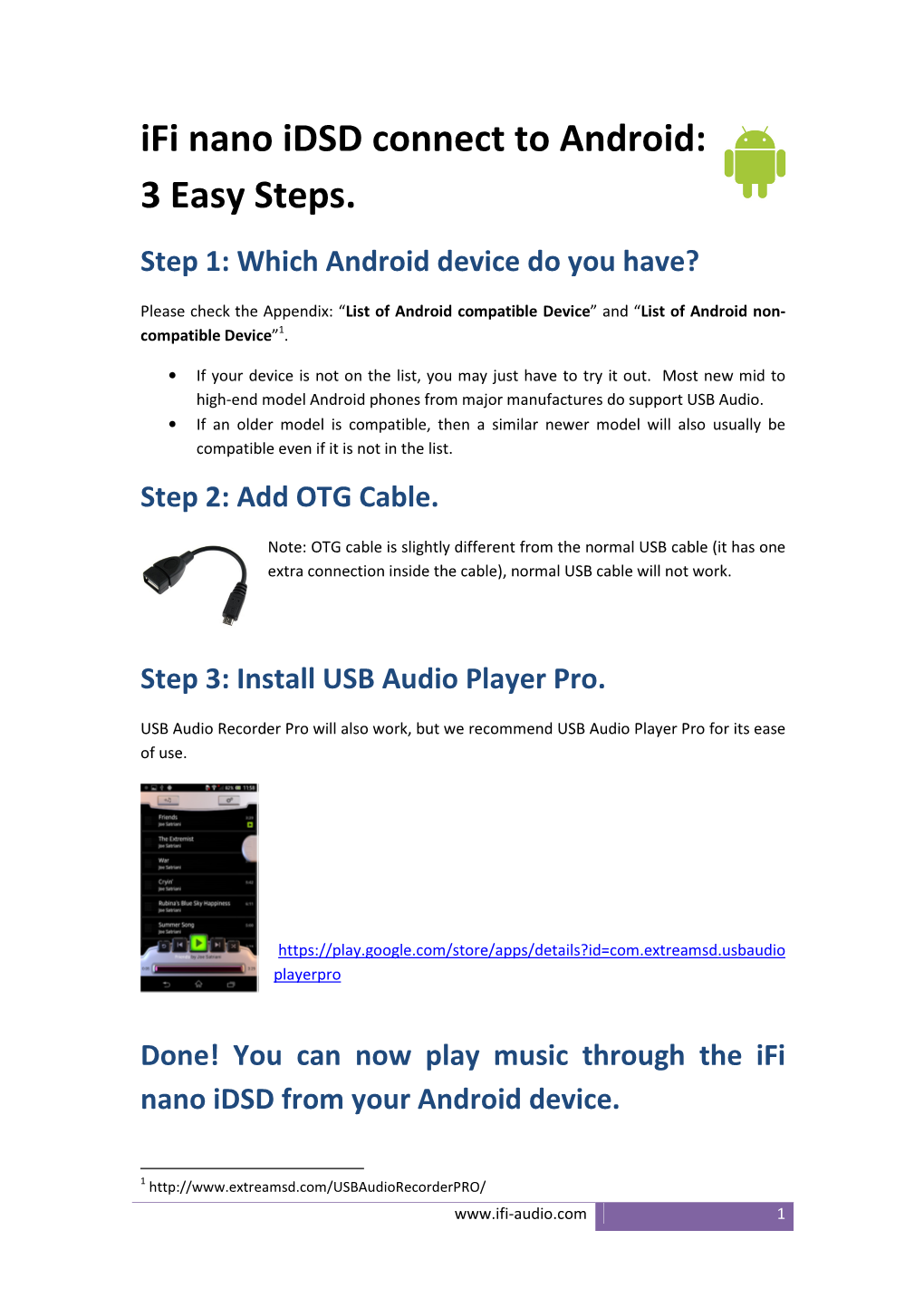 Ifi Nano Idsd Connect to Android: 3 Easy Steps. Step 1: Which Android Device Do You Have?