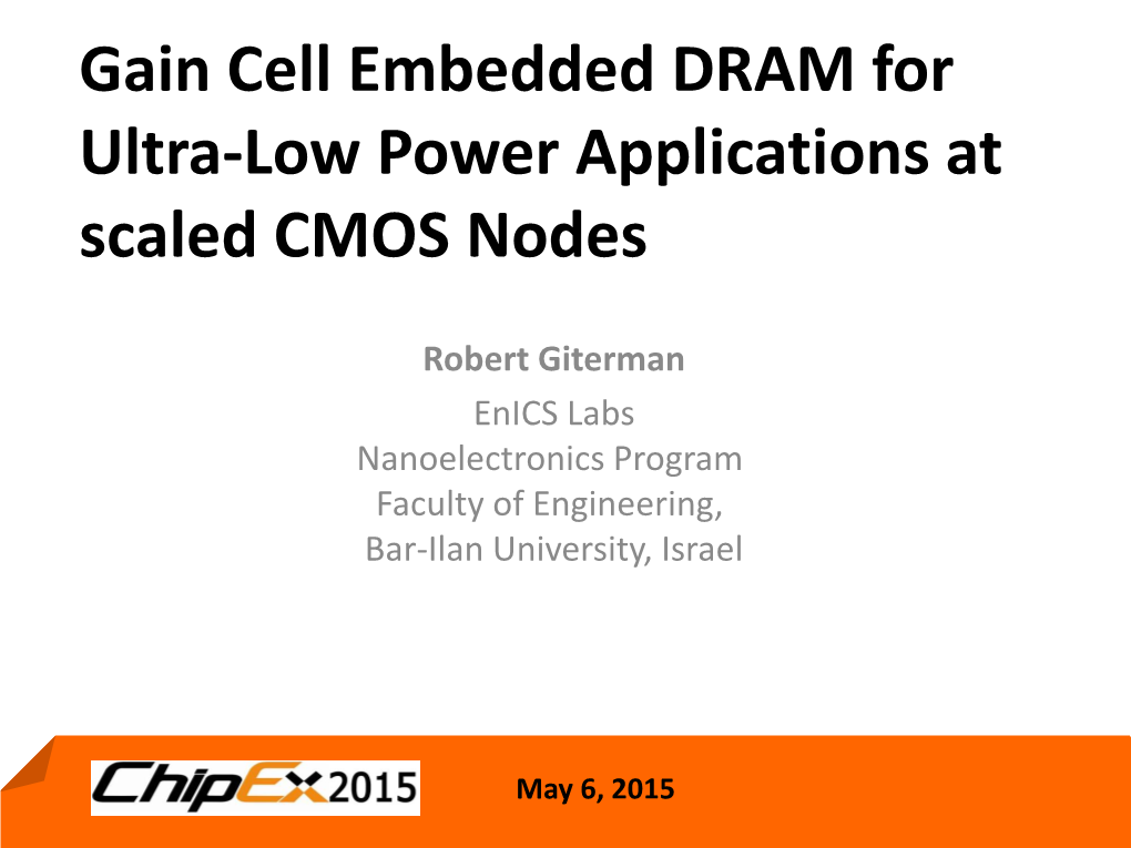 Gain Cell Embedded DRAM for Ultra-Low Power Applications at Scaled CMOS Nodes