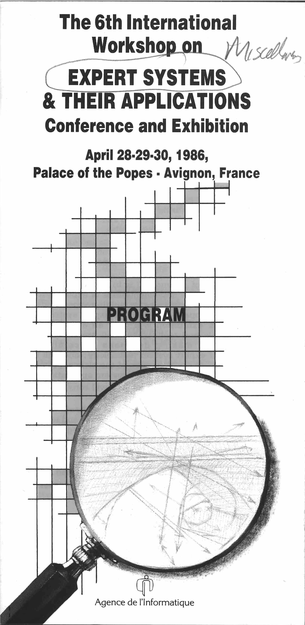 Conference and Exhibition April 28-29-30,1986, Palace of the Popes - Avignon, France AVIGNON' 86