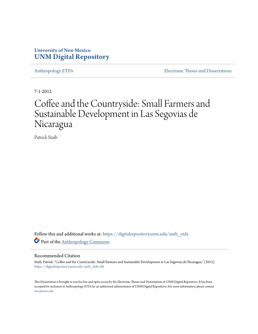 Coffee and the Countryside: Small Farmers and Sustainable Development in Las Segovias De Nicaragua." (2012)