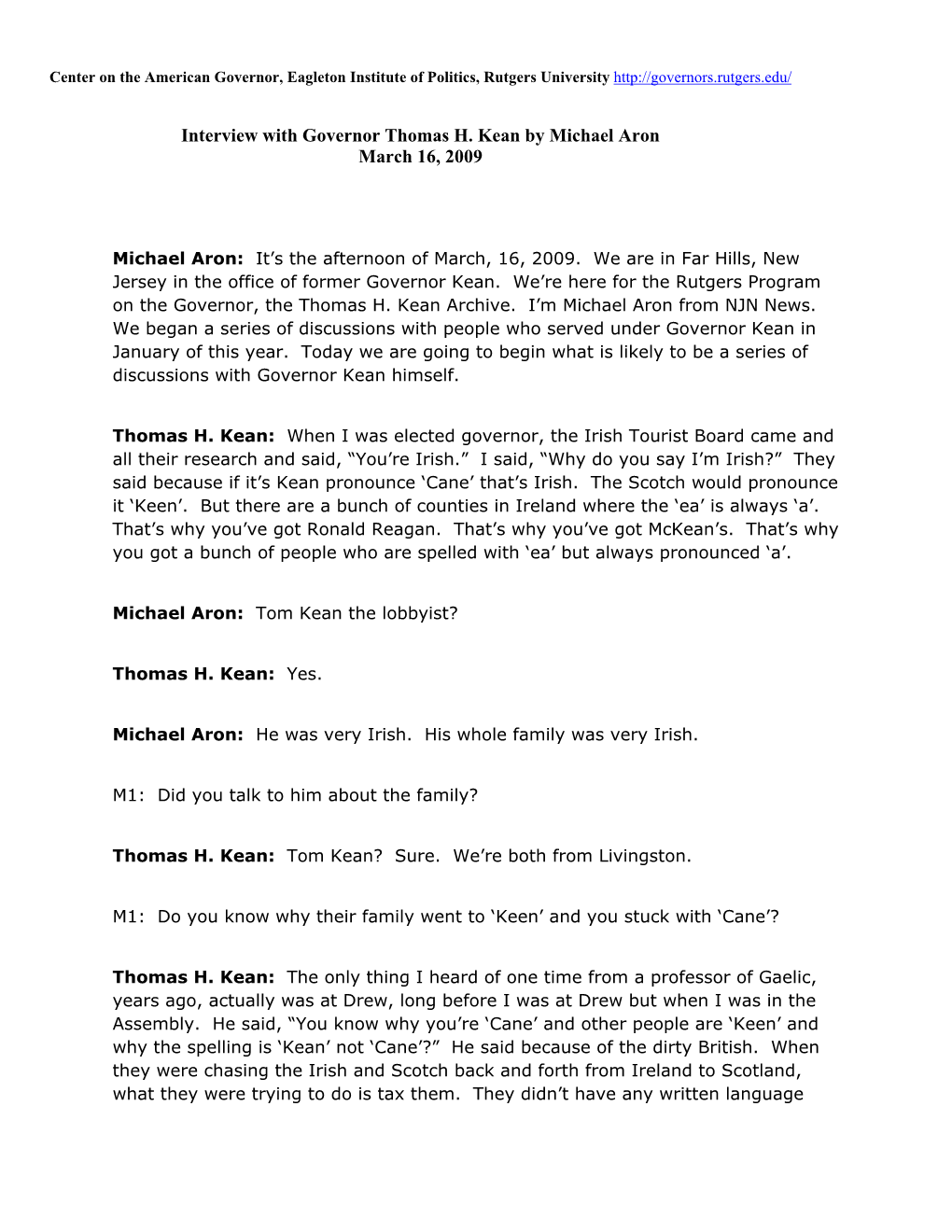 Interview with Governor Thomas H. Kean by Michael Aron March 16, 2009