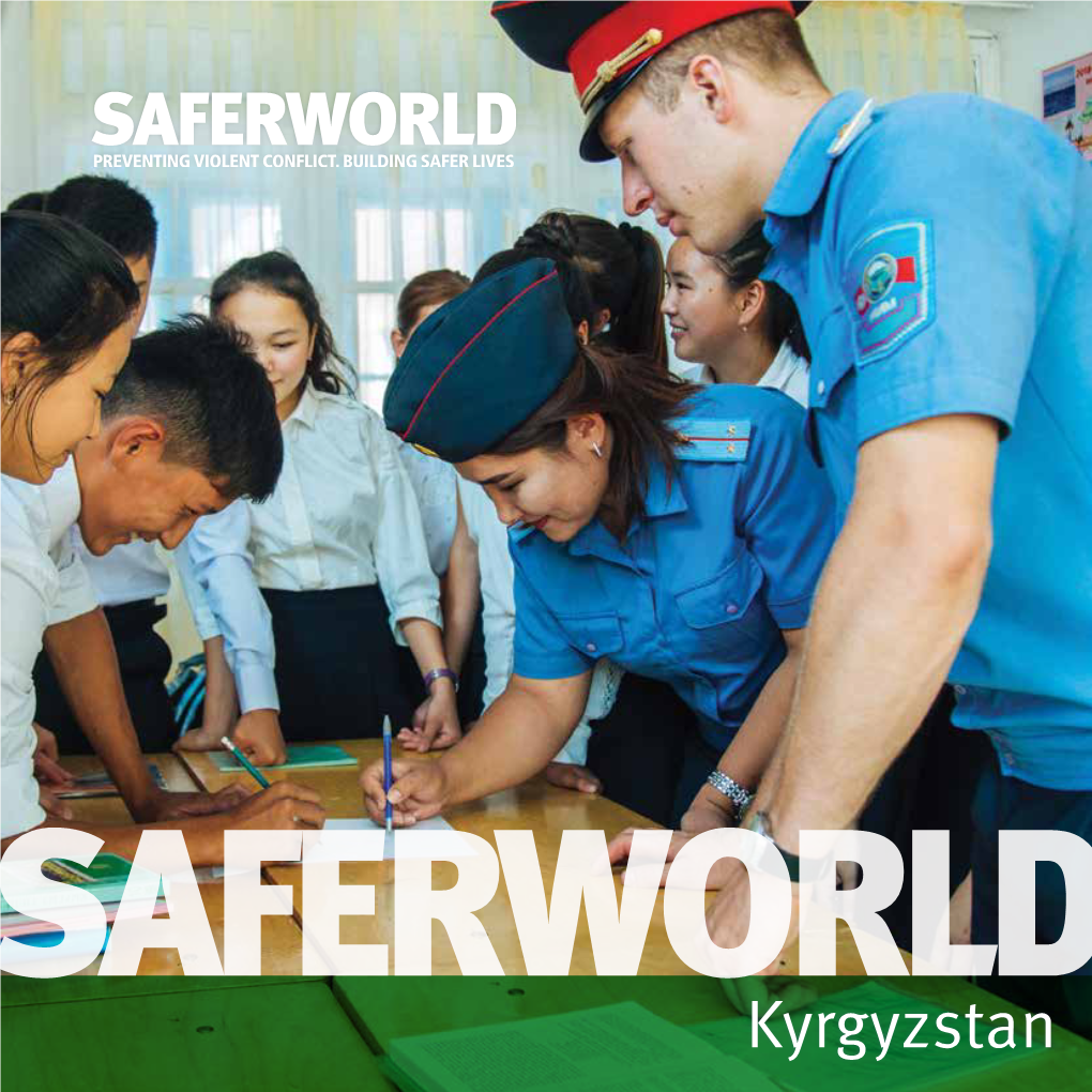 Saferworld in Kyrgyzstan at a Glance