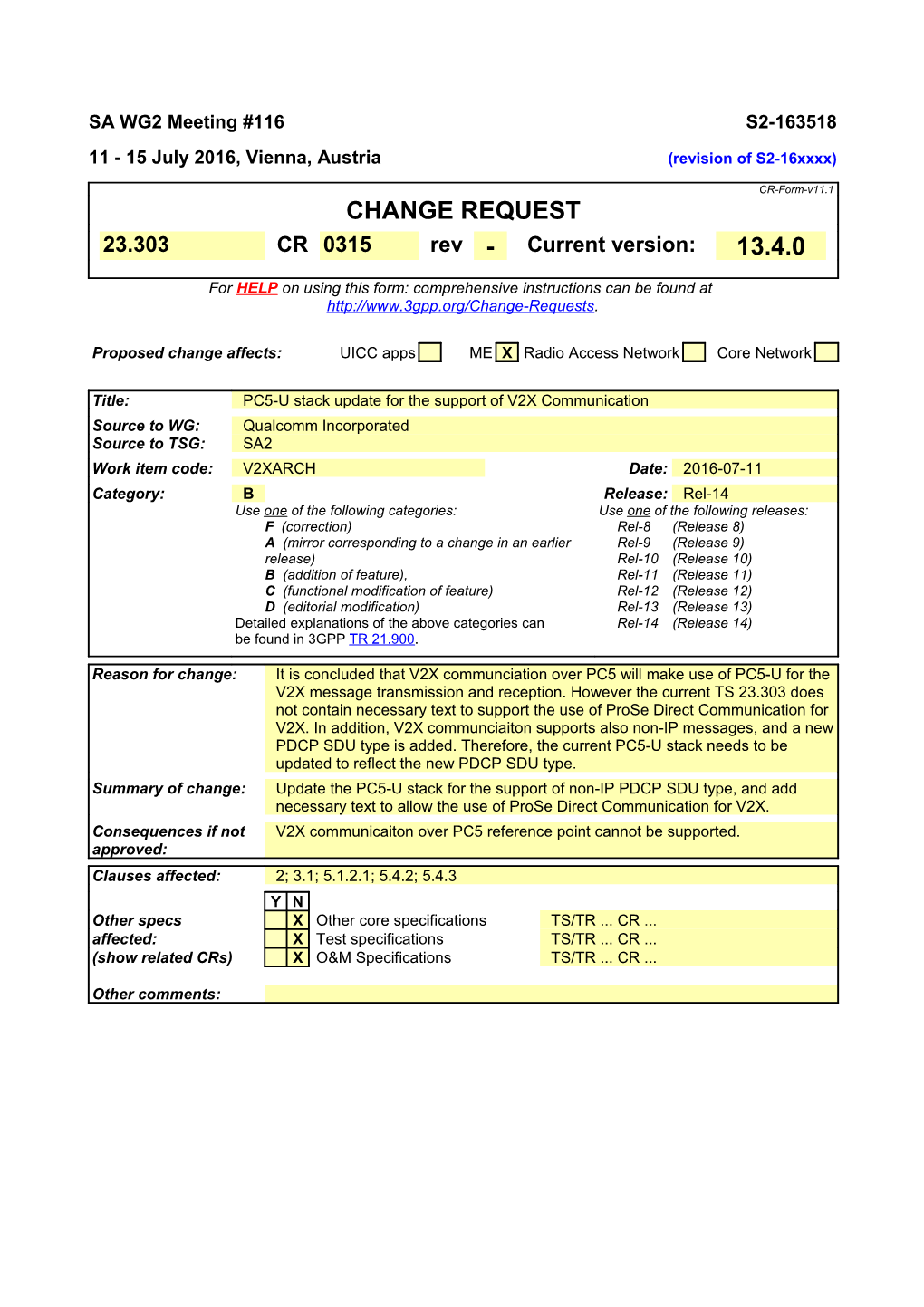 11 - 15 July 2016, Vienna, Austria (Revision of S2-16Xxxx)