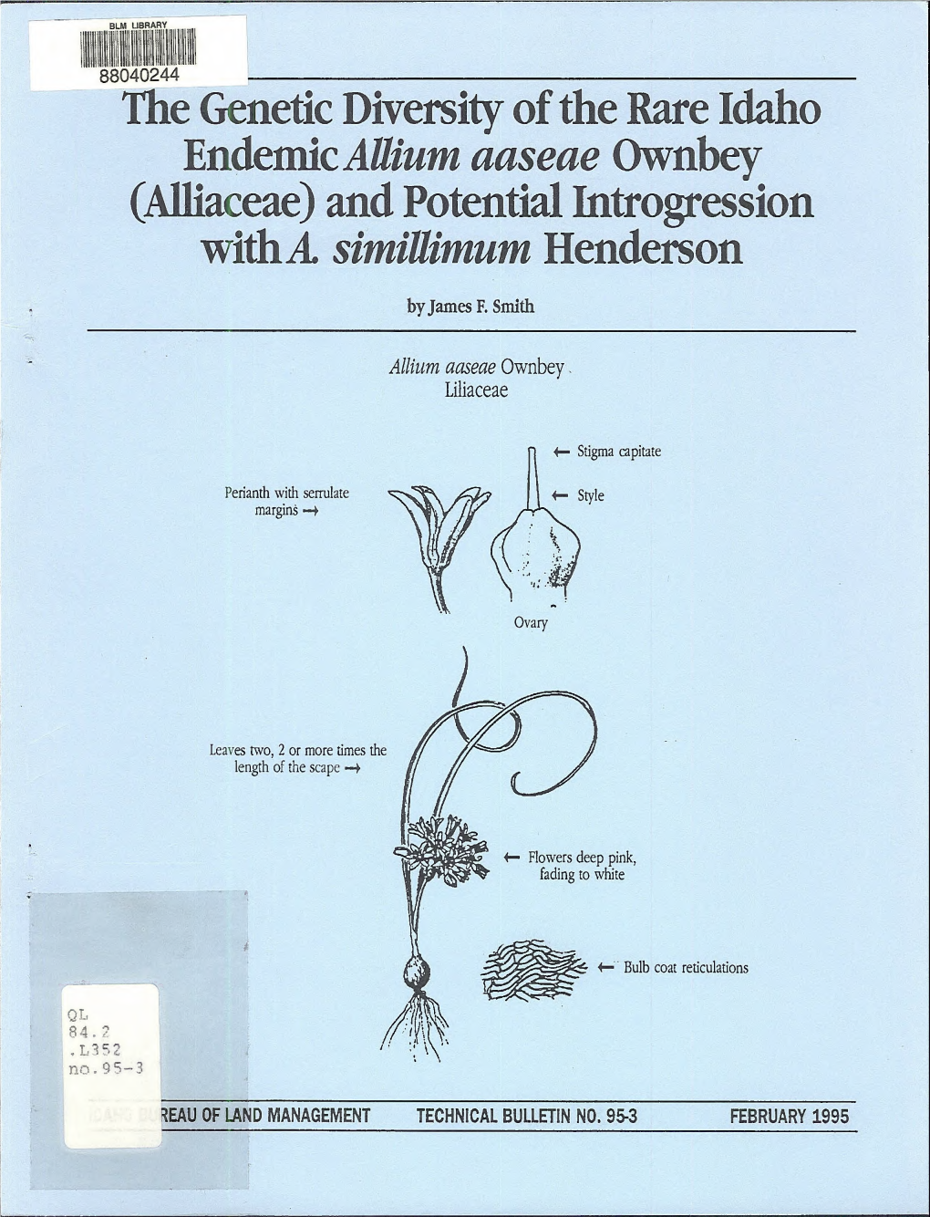 The Genetic Diversity of the Rare Idaho Endemic Allium Aaseae Ownbey (Alliaceae) and Potential Introgression Witha Simillimum Henderson