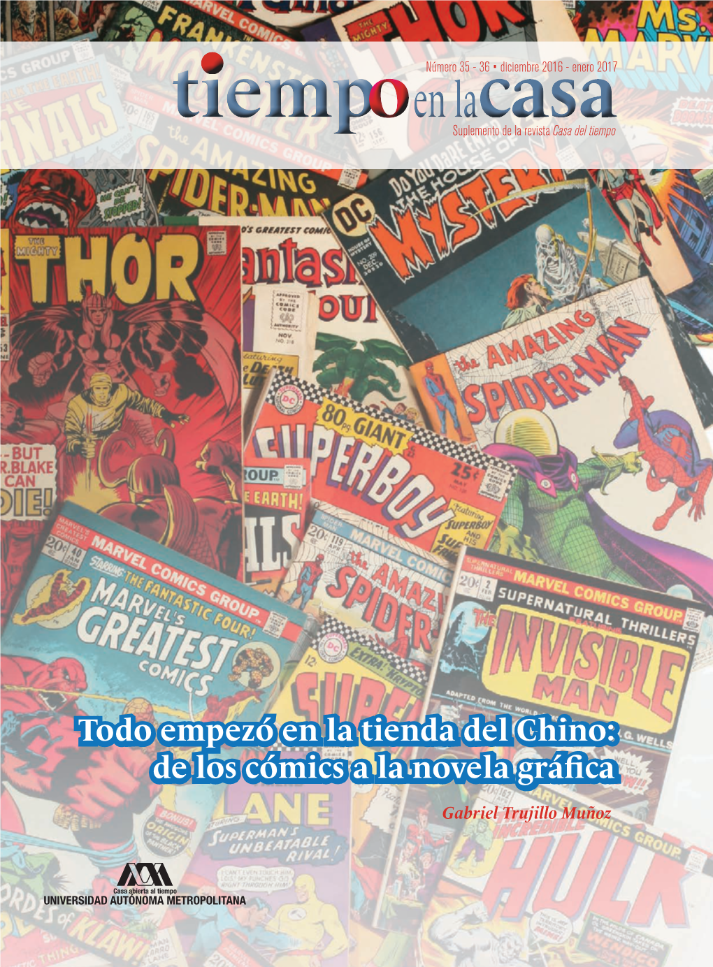 De Los Cómics a La Novela Gráfica Todo Empezó En La Tienda Del Chino