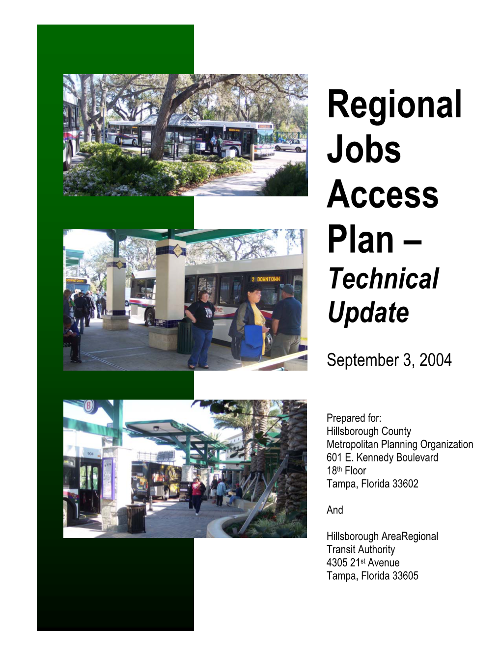 Regional Jobs Access Plan – Technical Update
