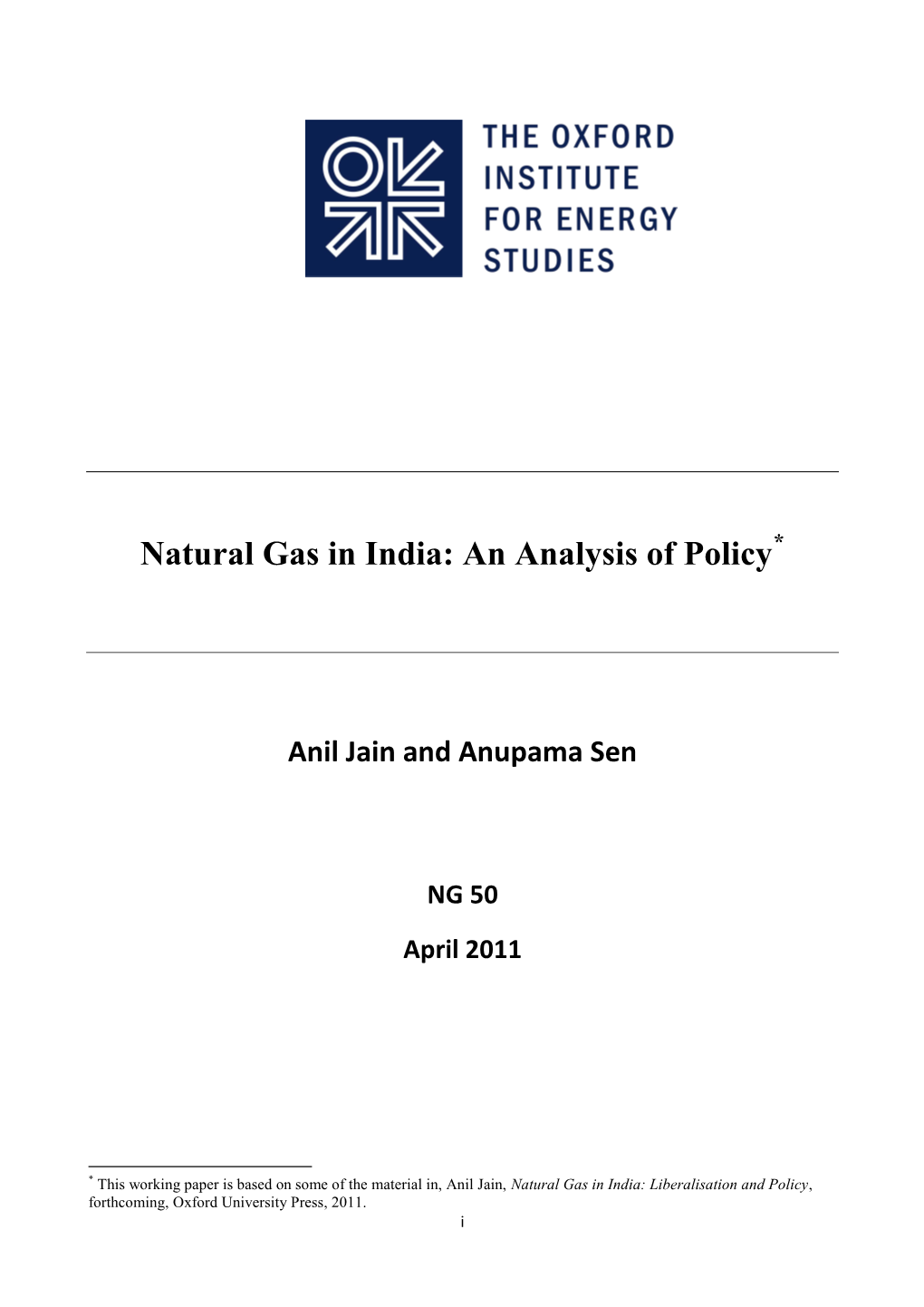 Natural Gas in India: an Analysis of Policy*