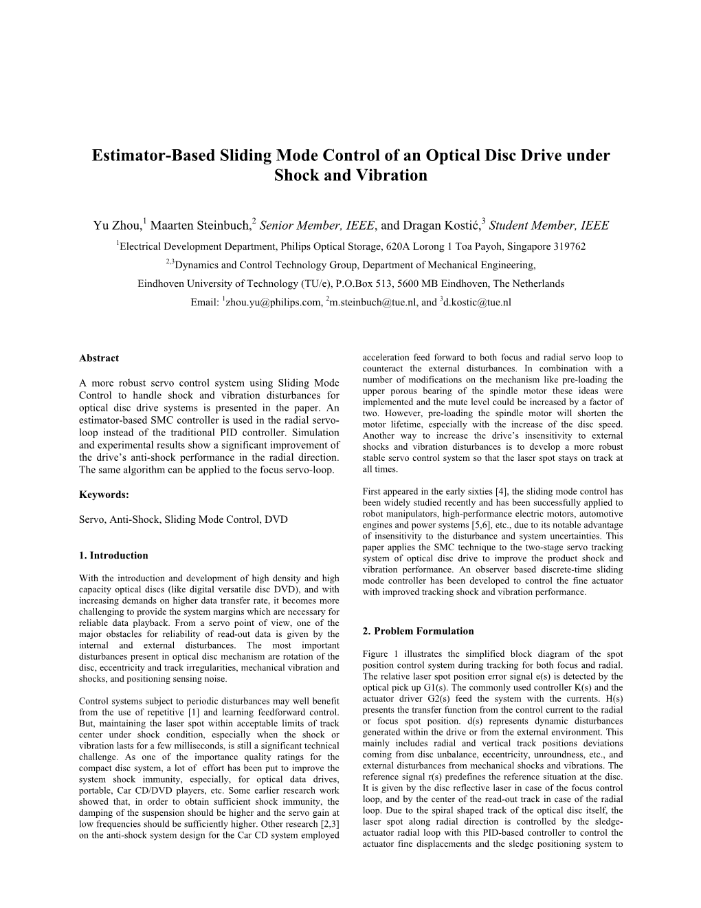 Estimator-Based Sliding Mode Control of an Optical Disc Drive Under Shock and Vibration