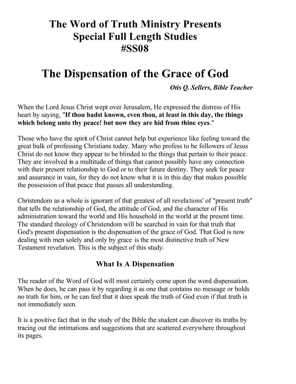 SS08 the Dispensation of the Grace Of