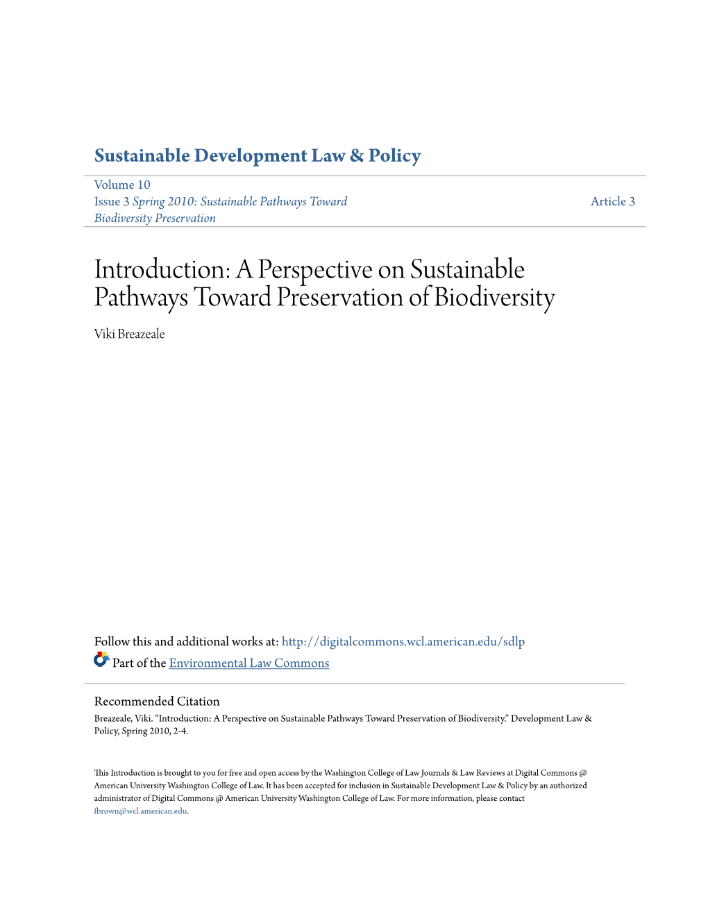 A Perspective on Sustainable Pathways Toward Preservation of Biodiversity Viki Breazeale