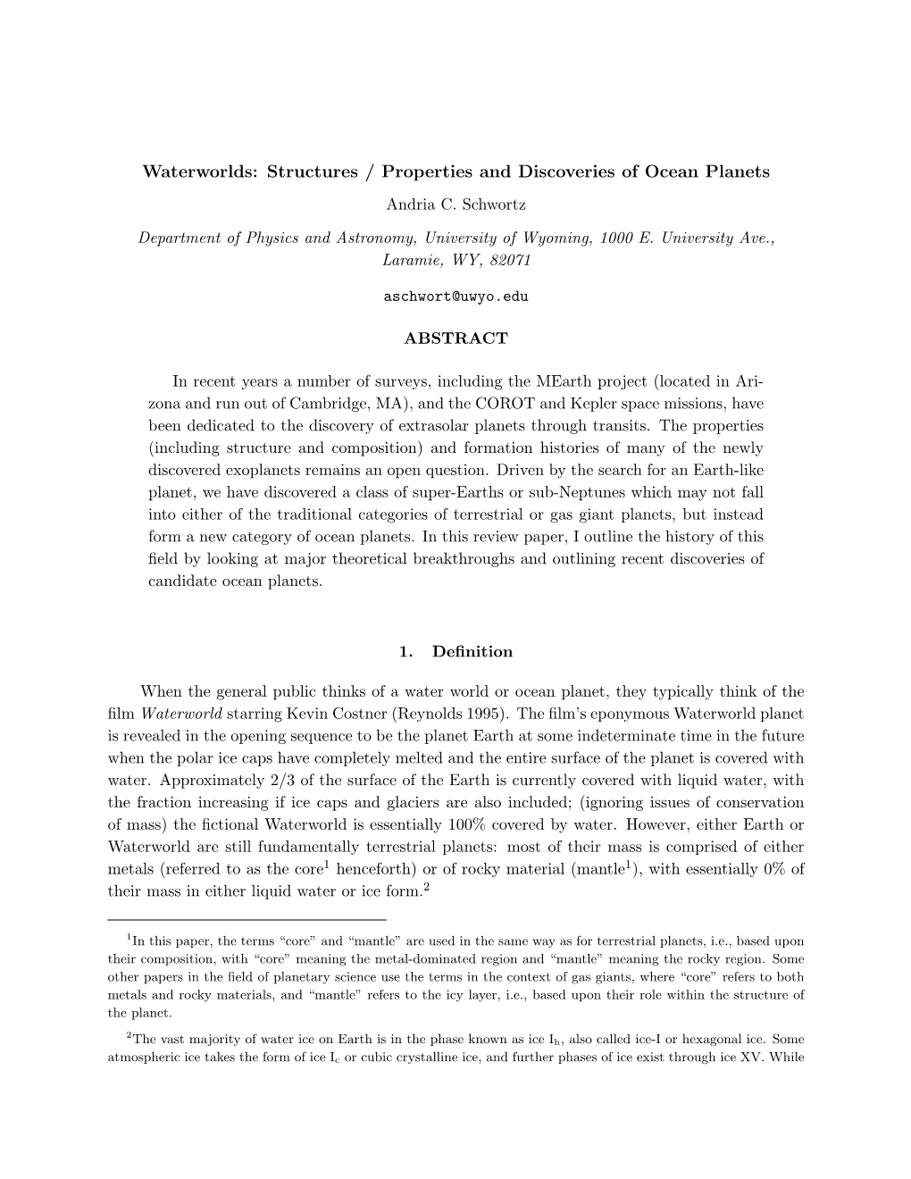 Waterworlds: Structures / Properties and Discoveries of Ocean Planets Andria C