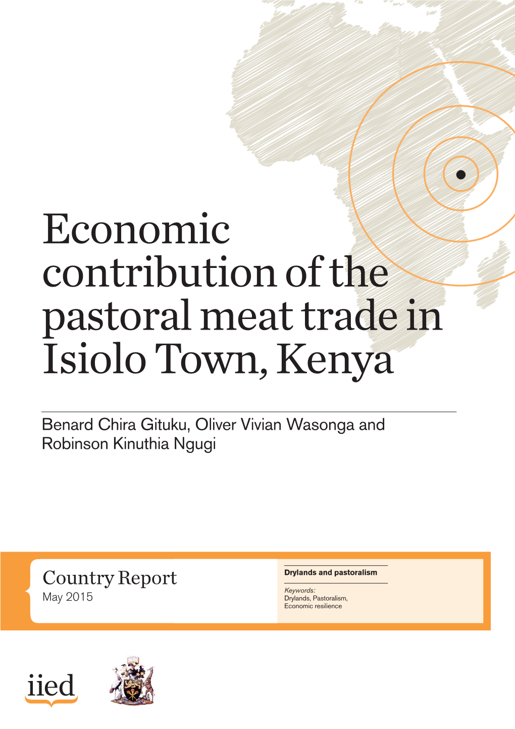 Economic Contribution of the Pastoral Meat Trade in Isiolo Town, Kenya