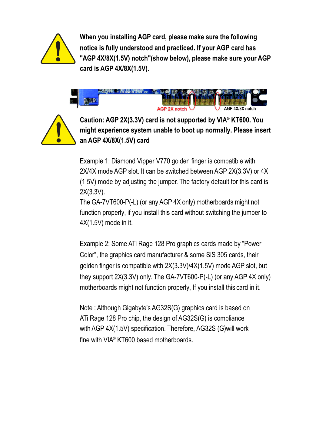 When You Installing AGP Card, Please Make Sure the Following Notice Is Fully Understood and Practiced