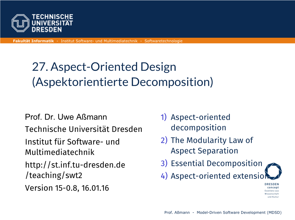 27. Aspect-Oriented Design (Aspektorientierte Decomposition)