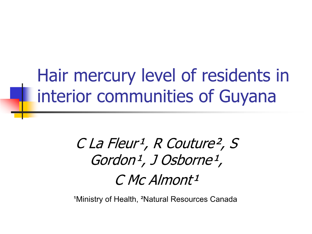 Hair Mercury Level of Residents in Interior Communities of Guyana