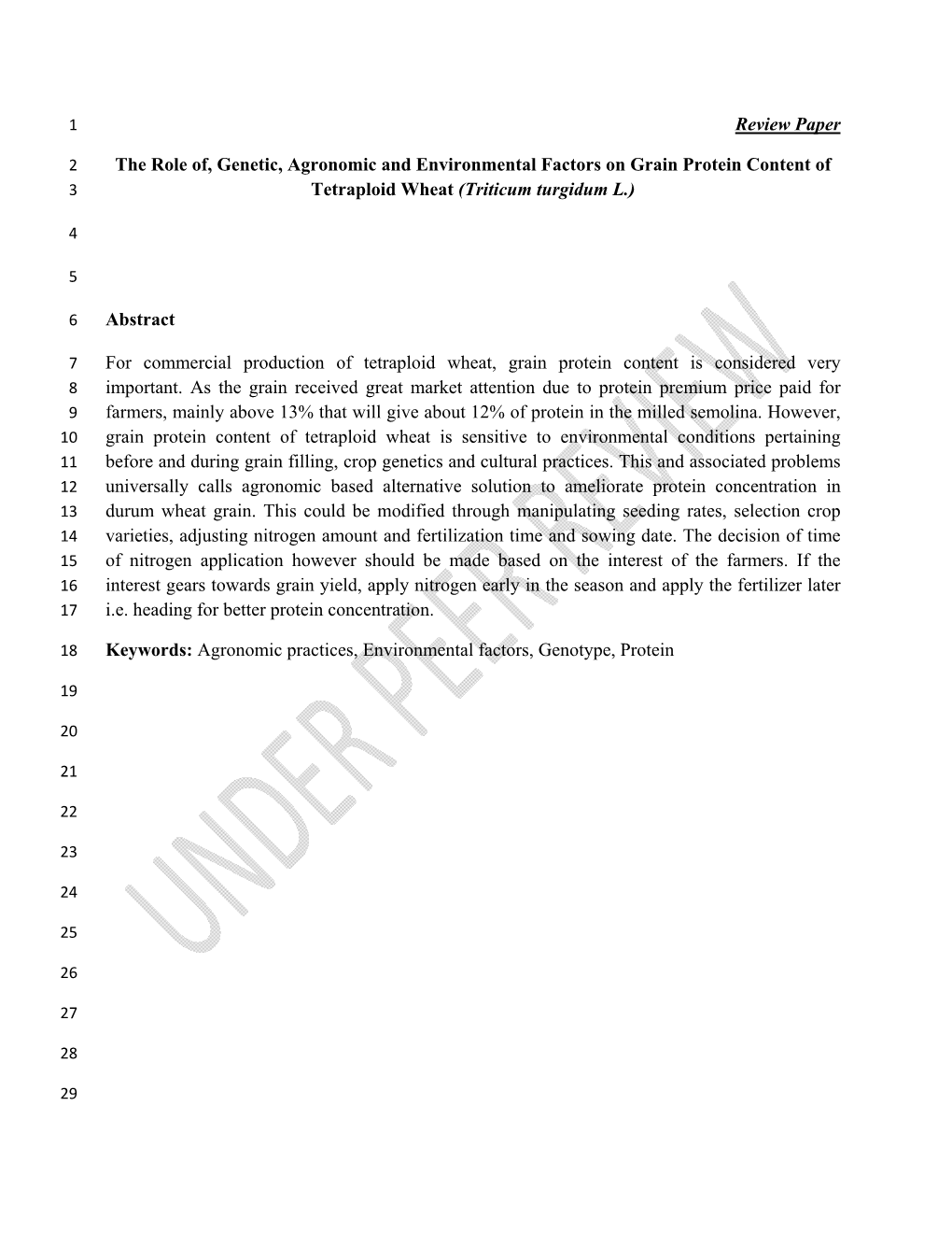 The Role Of, Genetic, Agronomic and Environmental Factors on Grain Protein Content of 3 Tetraploid Wheat (Triticum Turgidum L.)