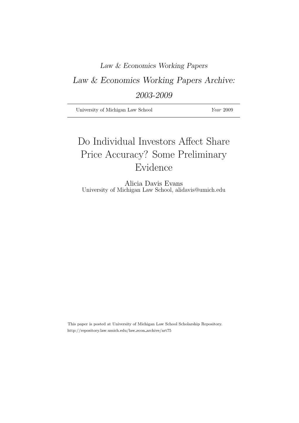 Do Individual Investors Affect Share Price Accuracy? Some Preliminary Evidence