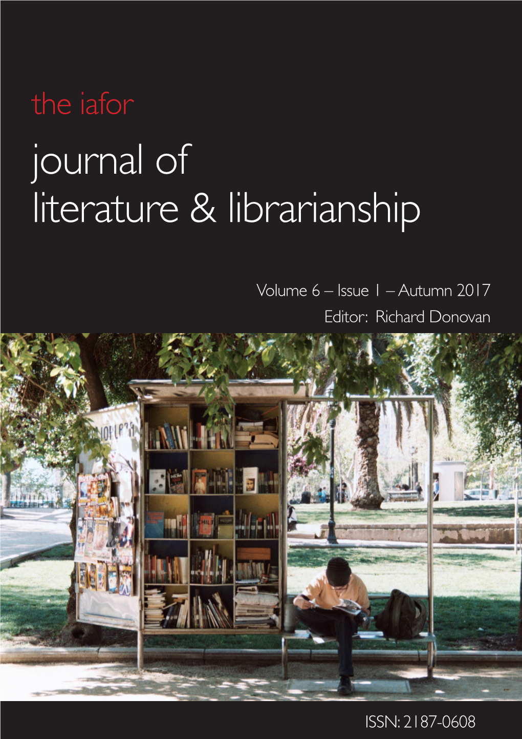 IAFOR Journal of Literature and Librarianship Volume 6 – Issue I IAFOR Publications