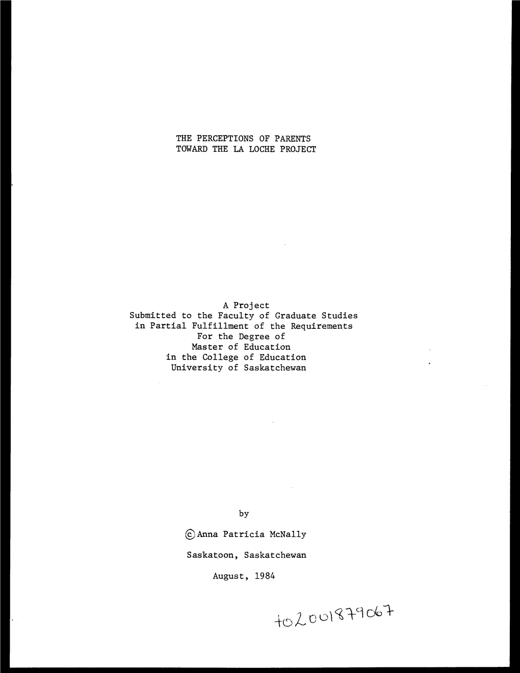 +O.L O Ol~I-9 Do 1- the Author Has Agreed That the Library, University of Saskatchewan, Shall Make This Project Freely Available for Inspection