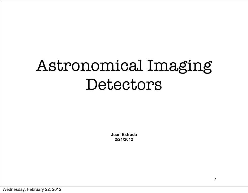 Astronomical Imaging Detectors