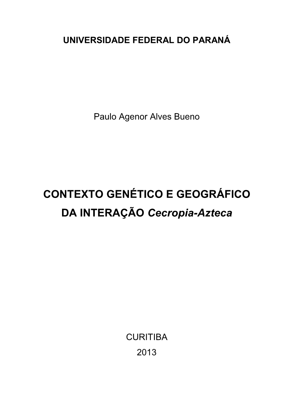 UNIVERSIDADE FEDERAL DO PARANÁ Paulo Agenor Alves Bueno