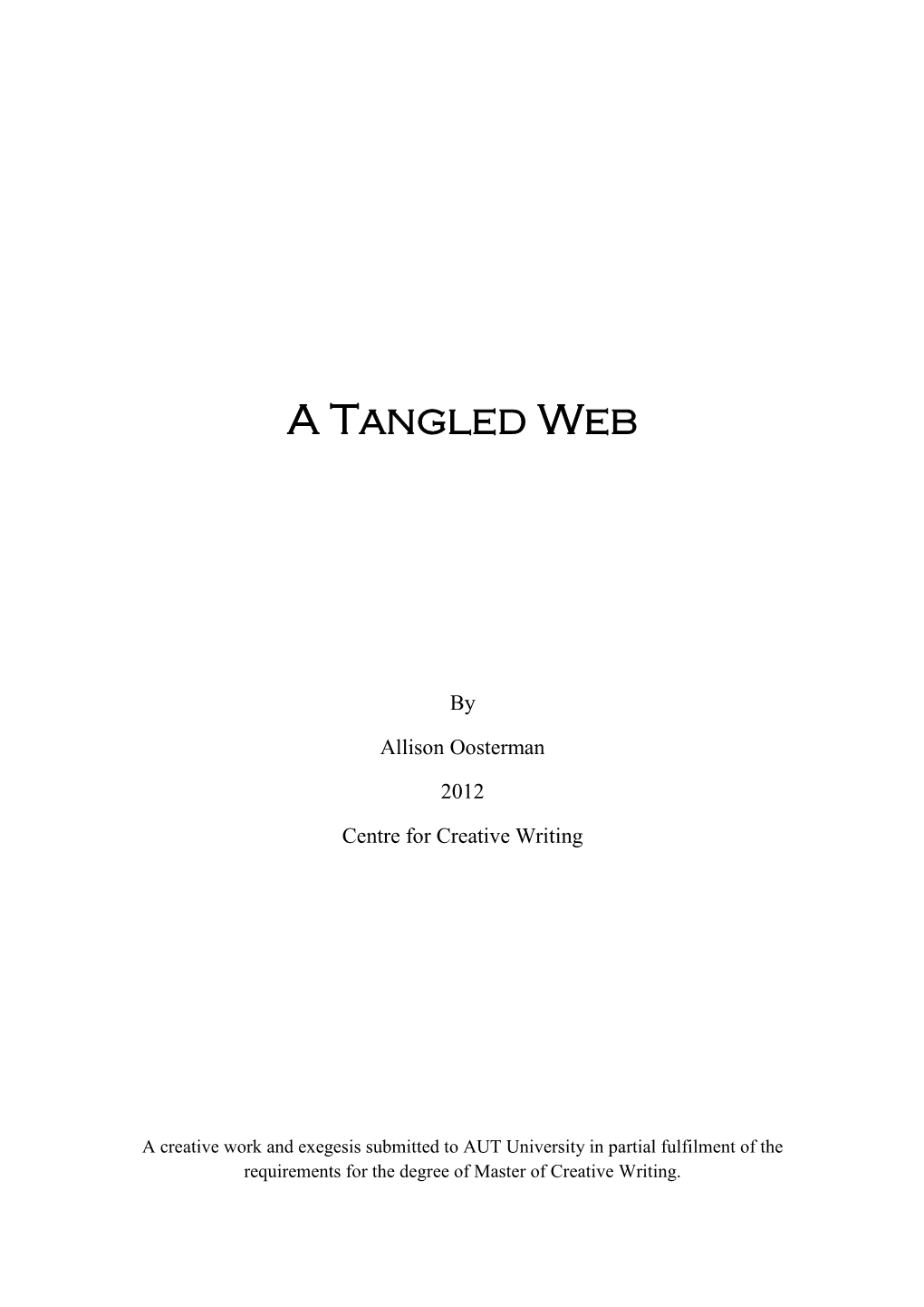 A Tangled Web