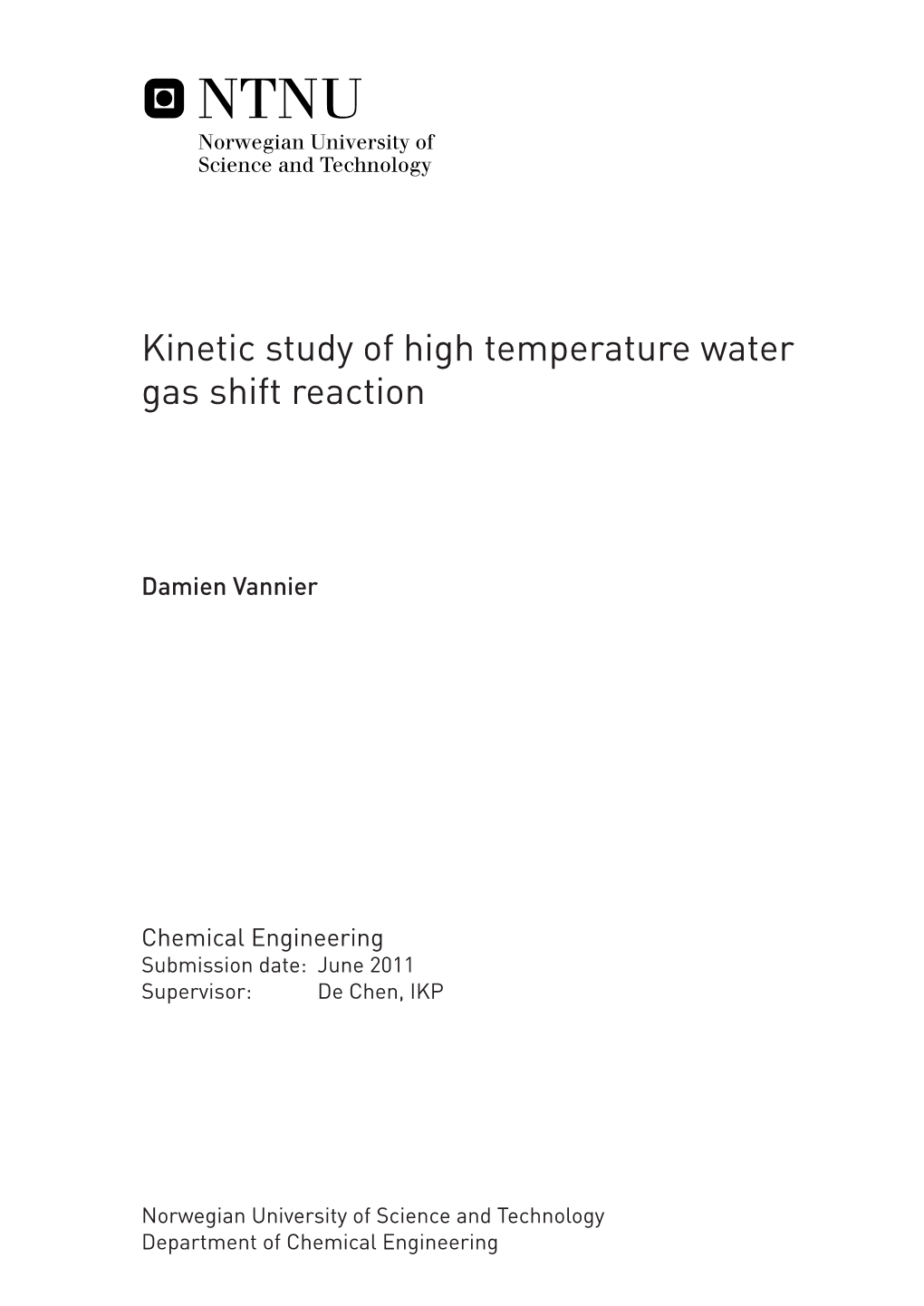 Kinetic Study of High Temperature Water Gas Shift Reaction