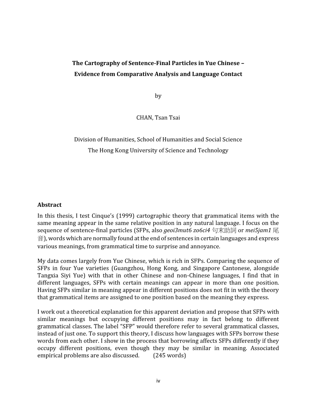 The Cartography of Sentence-Final Particles in Yue Chinese – Evidence from Comparative Analysis and Language Contact