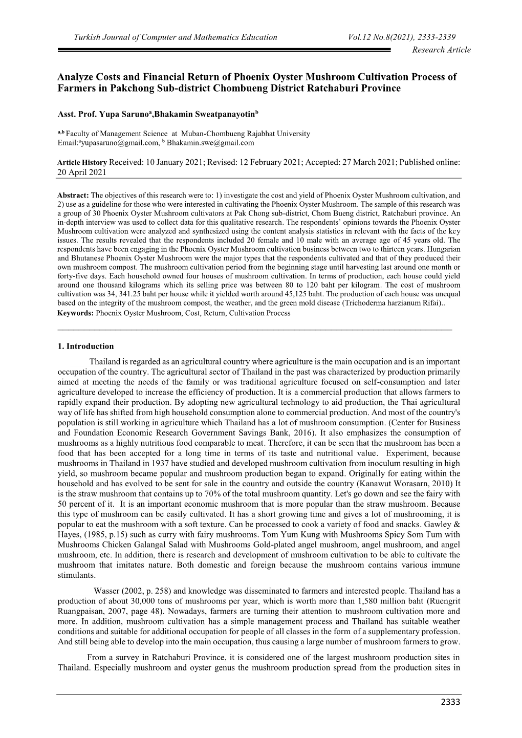 Analyze Costs and Financial Return of Phoenix Oyster Mushroom Cultivation Process of Farmers in Pakchong Sub-District Chombueng District Ratchaburi Province