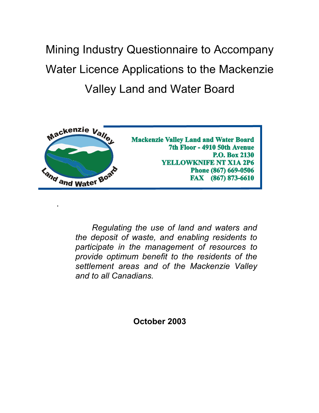 Mining Industry Questionnaire to Accompany Water Licence Applications to the Mackenzie