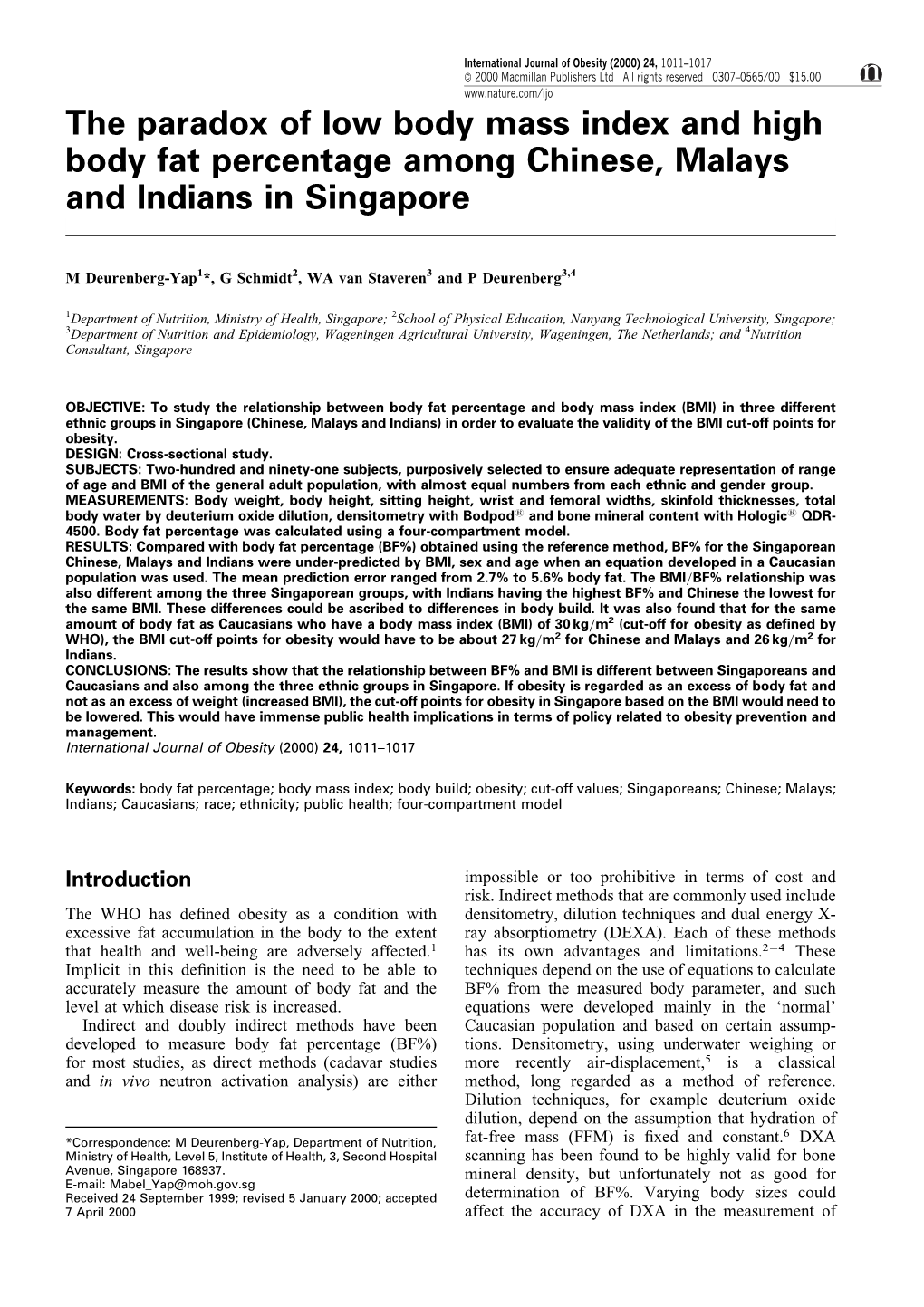 The Paradox of Low Body Mass Index and High Body Fat Percentage Among Chinese, Malays and Indians in Singapore