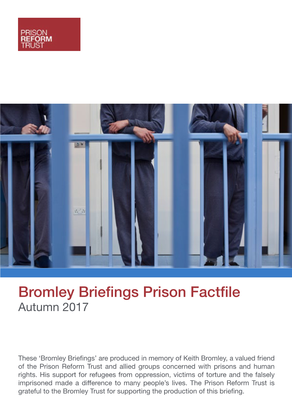 Bromley Briefings Prison Factfile Autumn 2017