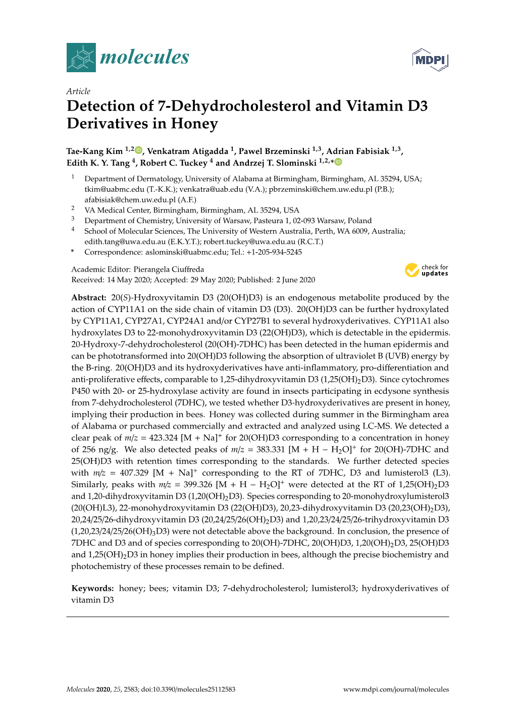 Detection of 7-Dehydrocholesterol and Vitamin D3 Derivatives in Honey