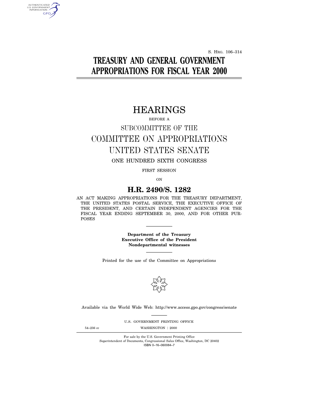 Treasury and General Government Appropriations for Fiscal Year 2000 Hearings