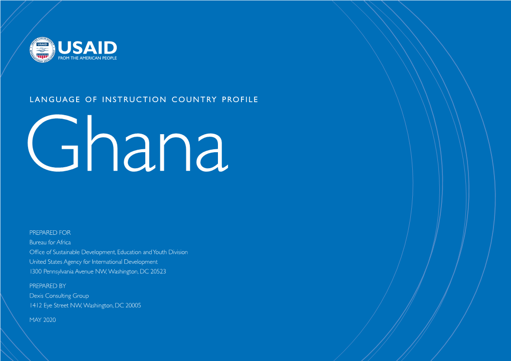 Language of Instruction Country Profile: Ghana