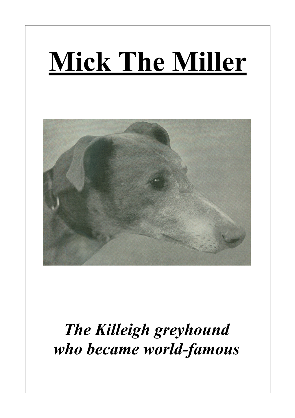 Copy with Pics 2 Mick the Miller For