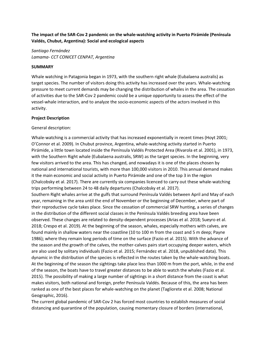 The Impact of the SAR-Cov 2 Pandemic on the Whale-Watching Activity in Puerto Pirámide (Península Valdés, Chubut, Argentina): Social and Ecological Aspects