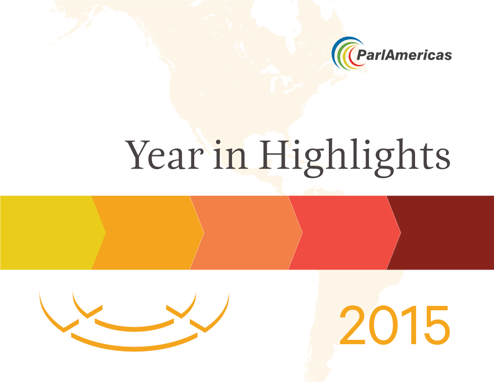 YEAR in HIGHLIGHTS 2015 2 Table of Contents