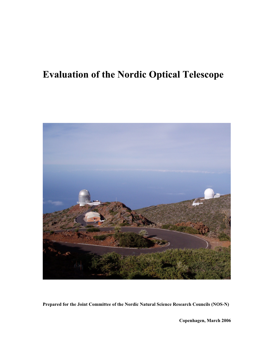 Evaluation of the Nordic Optical Telescope