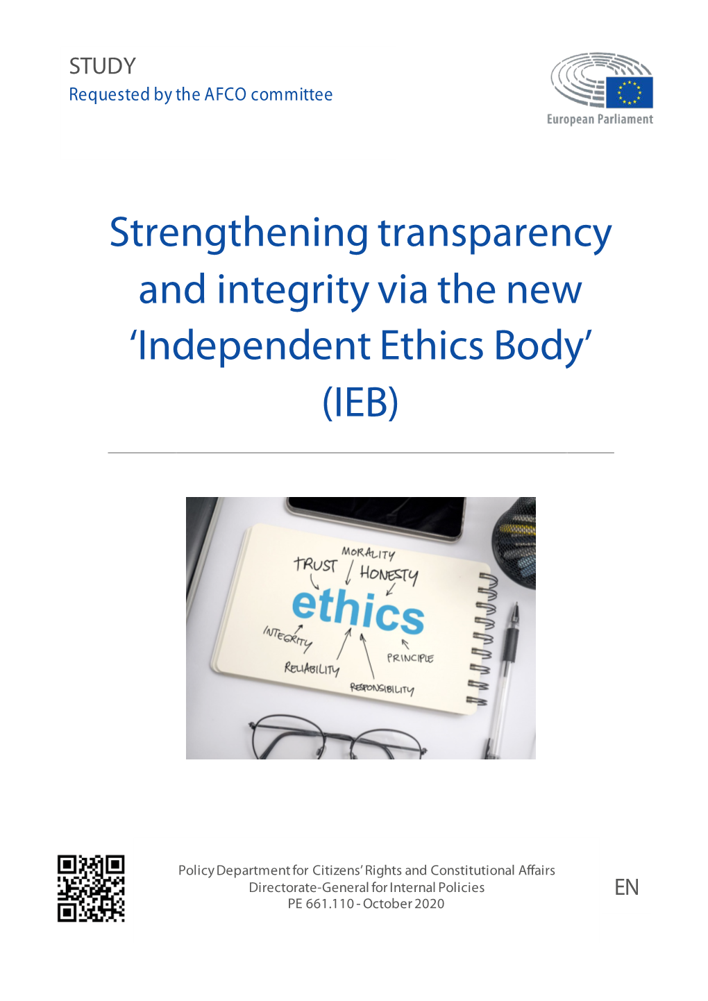 Strengthening Transparency and Integrity Via the New ‘Independent Ethics Body’ (IEB)